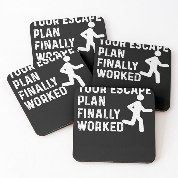 Item preview, ESCAPE PLAN FINALLY WORKED GIFT Funny Quit Job Escape Plan designed and sold by Sarah38.