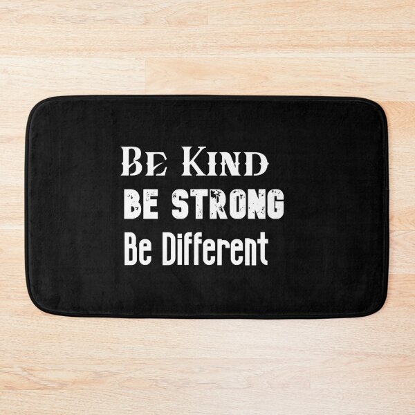 Item preview, BE KIND BE STRONG BE DIFFERENT  designed and sold by The Full Cart.