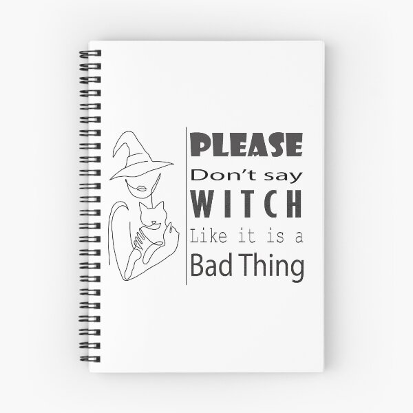 Item preview, Please don't say witch like it's a bad thing designed and sold by mariasamu95.