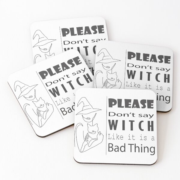 Item preview, Please don't say witch like it's a bad thing designed and sold by mariasamu95.