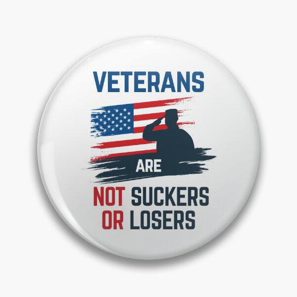 Item preview, Veterans Are Not Suckers Or Losers designed and sold by Albatrozz.