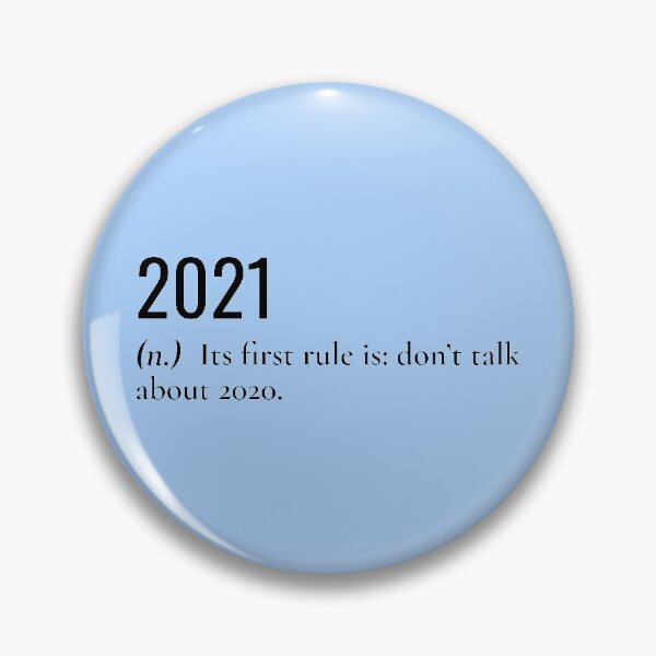Artikelvorschau, 2021 Erste Regel Sprechen Sie nicht über 2020 Schwarz entworfen und verkauft von Sour Soul.