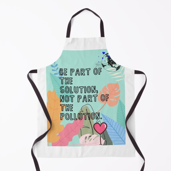 Item preview, Be part of the Solution not part of the pollution designed and sold by SabrinaM77.