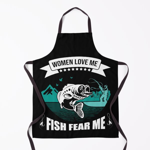 Item preview, Women Love Me Fish Fear Me Funny Fishing and Gourmet Gift designed and sold by Siiiiichfried.