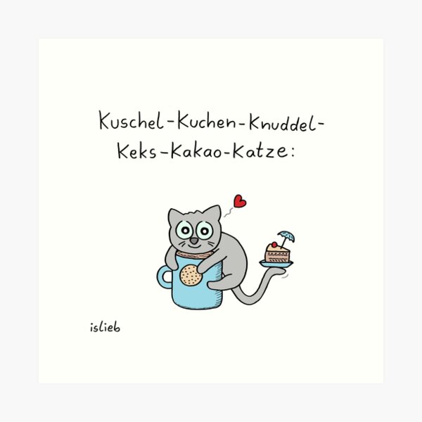 Artikel-Vorschau von Kuschel-Kuchen-Knuddel-Keks-Kakao-Katze, designt und verkauft von islieb.