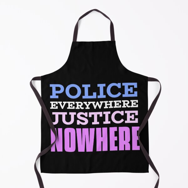 Item preview, Police Everywhere Justice Nowhere designed and sold by Zoranzi.