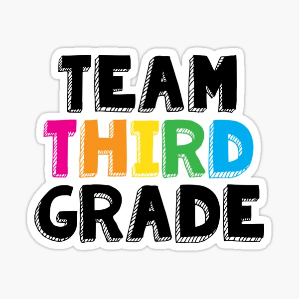 Team Third Grade Sticker By Teesaurus Redbubble