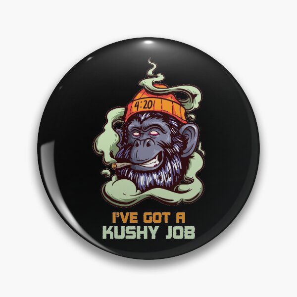 Item preview, I've got a Kushy Job Cannabis Dispensary Budtender CBD Oil designed and sold by phskulmshirt.