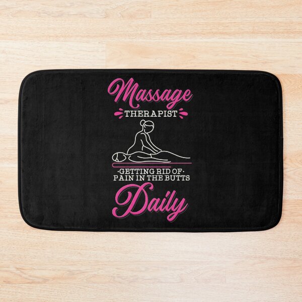 Artikelvorschau, Massage therapist – getting rid of pain in the ass entworfen und verkauft von RPHDesigns.