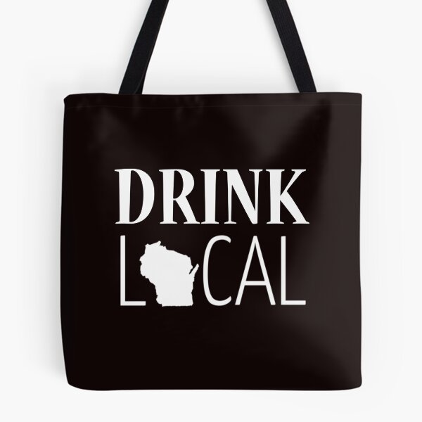 Item preview, Drink Local Wisconsin designed and sold by Coolshirts262.