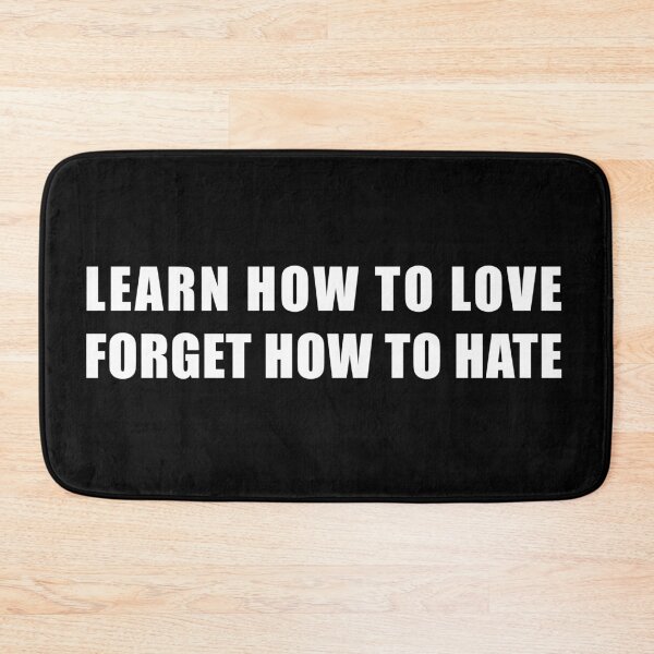Item preview, Learn How to Love, Forget How To Hate - Alt Rock Metal Design designed and sold by LittleBitDarker.