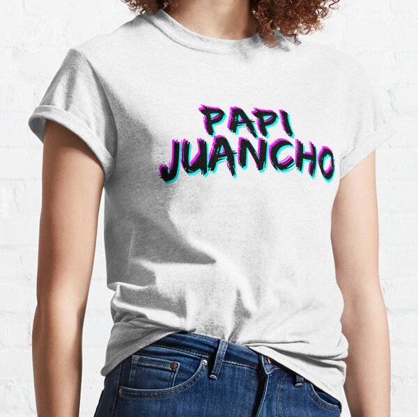 Papi juancho Camiseta clásica