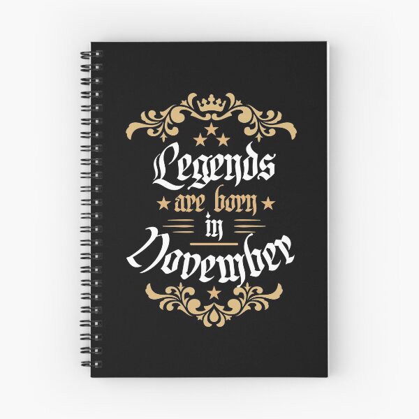 Item preview, Legends Are Born In November designed and sold by Medmac's Designs.