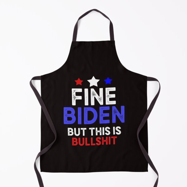 Item preview, Fine Biden but this is bullshit, funny biden vote anti trump  designed and sold by Majesticoo.