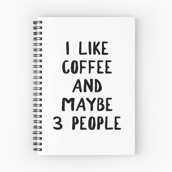 Item preview, I Like Coffee And Maybe 3 People designed and sold by teesaurus.