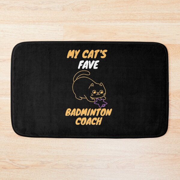 Item preview, My cat's fave badminton coach designed and sold by SnowballStep.