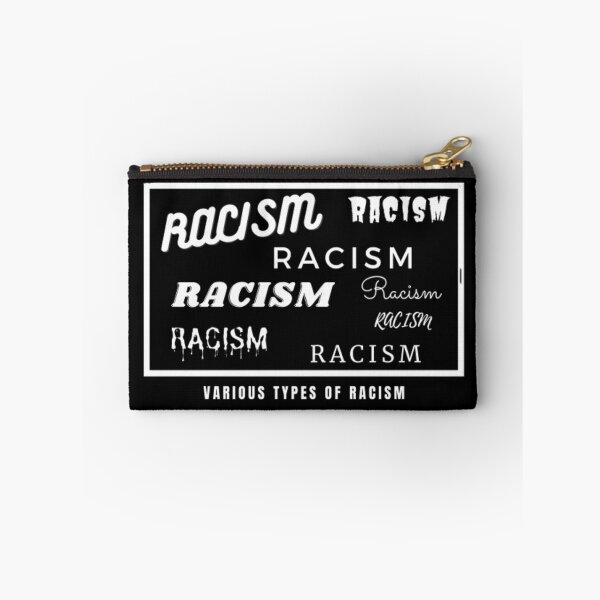 Item preview, Various types of racism designed and sold by My-Queens-Store.