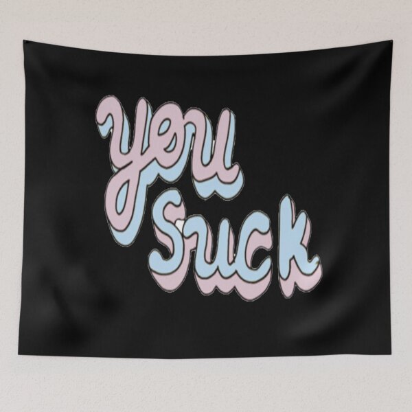 Item preview, You suck  designed and sold by Tamara999.