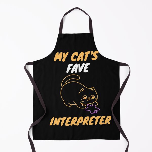 Item preview, My cat's fave interpreter designed and sold by SnowballStep.