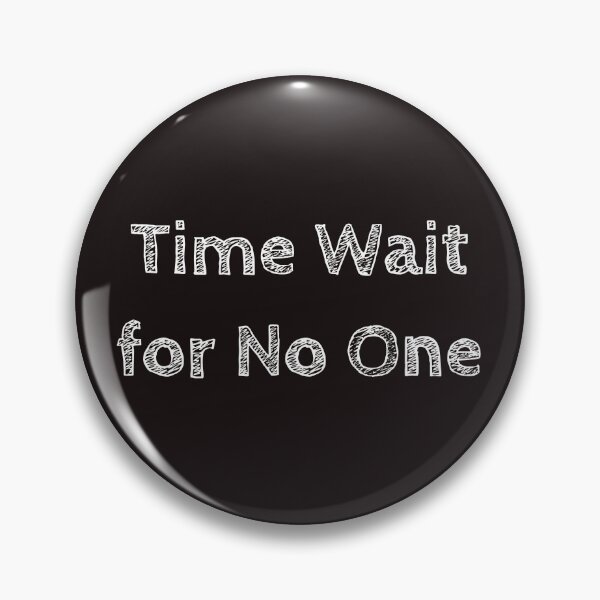Item preview, Time Wait for no one designed and sold by Rizal Rais.