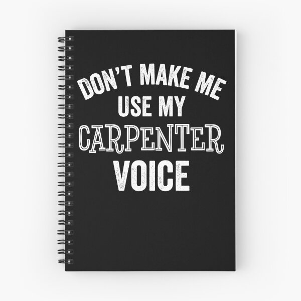 Item preview, Carpenter Voice Funny Sarcastic Woodworker Contractor Apprentice Construction Gift designed and sold by carlhunt99.