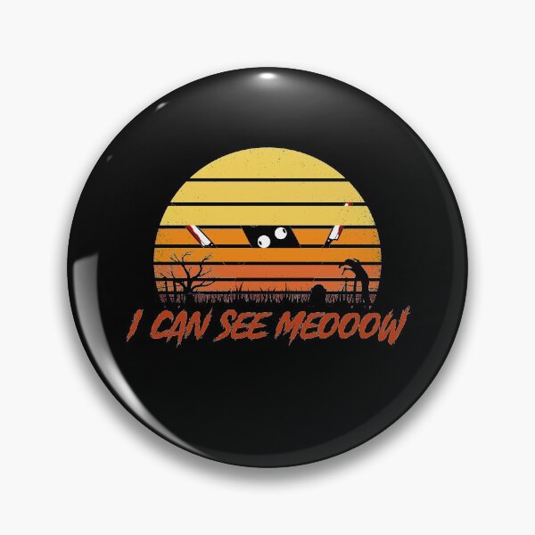 Item preview, FUNNY CAT WITH KNIFE, I CAN SEE YOU MEOOOW, HALLOWEEN GIFT designed and sold by TheFirstOne.