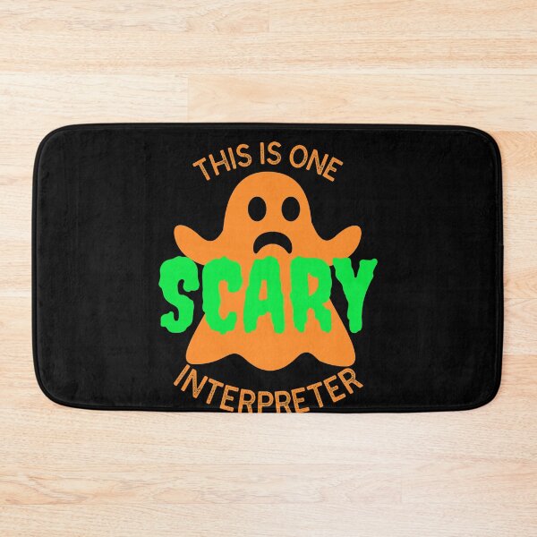 Item preview, This Is One Scary Interpreter | Funny Halloween designed and sold by MAS-S.