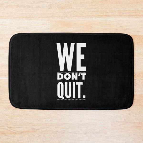 Item preview, We Don't Quit designed and sold by livetogether.