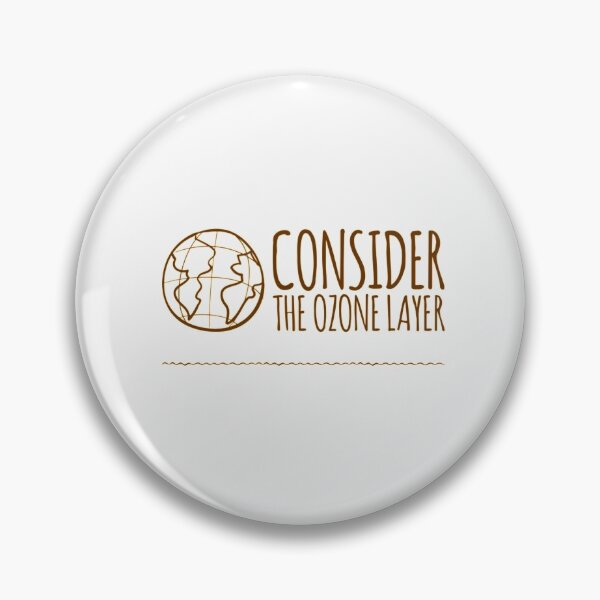 Item preview, Consider The Ozone Layer designed and sold by LiveAndGlow.