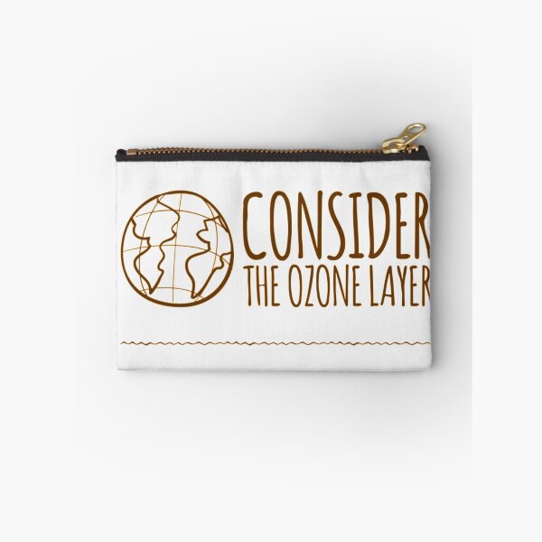 Item preview, Consider The Ozone Layer designed and sold by LiveAndGlow.