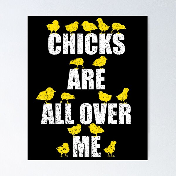Item preview, Funny Chicks Chicken Farm Life For Men Women designed and sold by Tom2468.