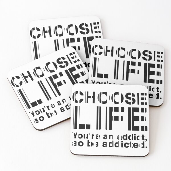 Item preview, Choose life you're an addict so be addicted designed and sold by SharonForester.
