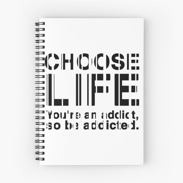Item preview, Choose life you're an addict so be addicted designed and sold by SharonForester.