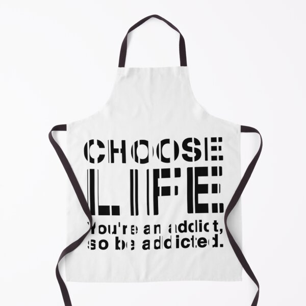 Item preview, Choose life you're an addict so be addicted designed and sold by SharonForester.