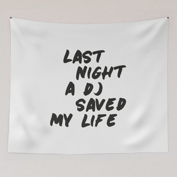 Item preview, Last night a Deejay saved my life, djs gift. designed and sold by paulo silveira.