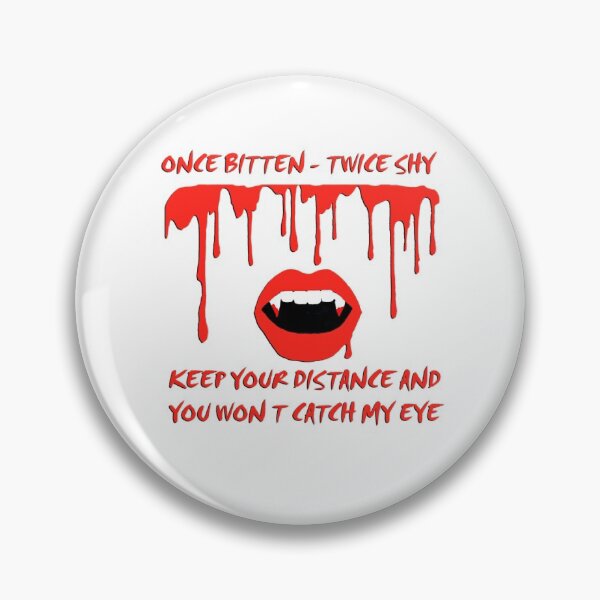Item preview, once bitten twice shy halloween designed and sold by EQUALSENVY.