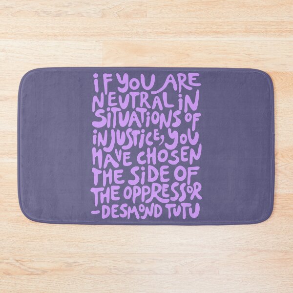 Item preview, (aesthetic purple) if you are neutral in situations of injustice you have chosen the side of the oppressor (activist groovy quote) designed and sold by acatalepsys.