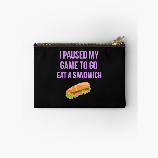 Item preview, Pause mi juego para ir a comer un diseño de sándwich designed and sold by oonhdoon253.