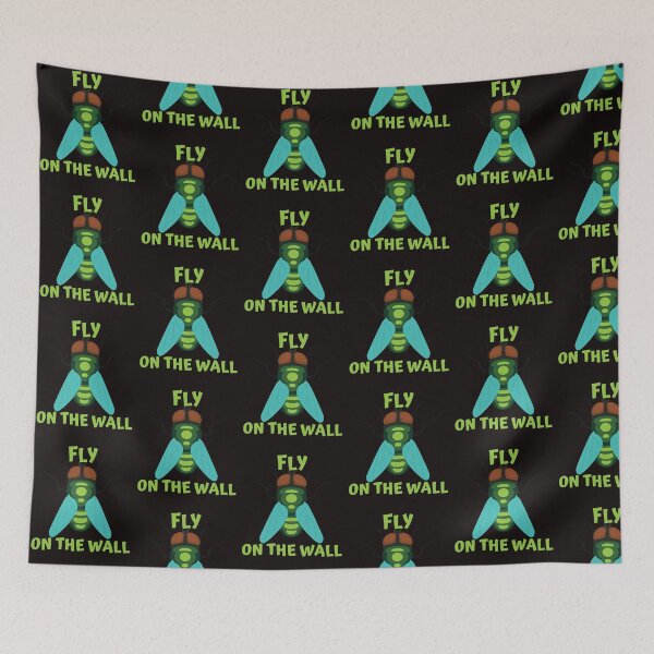 Item preview, FLY ON THE WALL designed and sold by jreiter57.