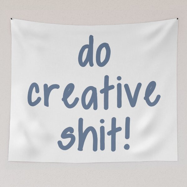 Item preview, Do Creative Shit! designed and sold by Legit Hooligan.