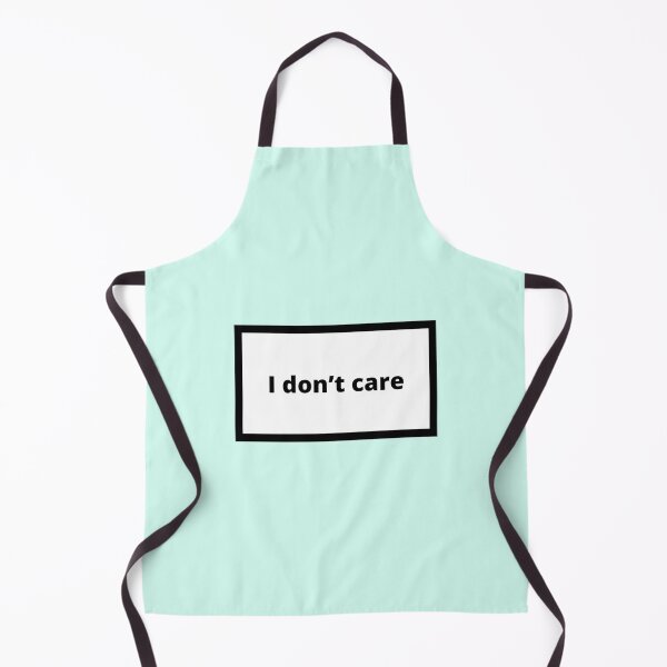 Item preview, I do not care designed and sold by Omeris.