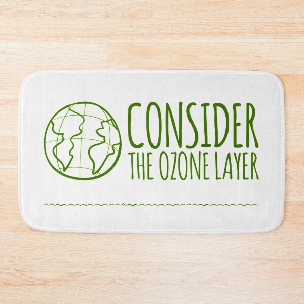Item preview, Consider The Ozone Layer designed and sold by LiveAndGlow.