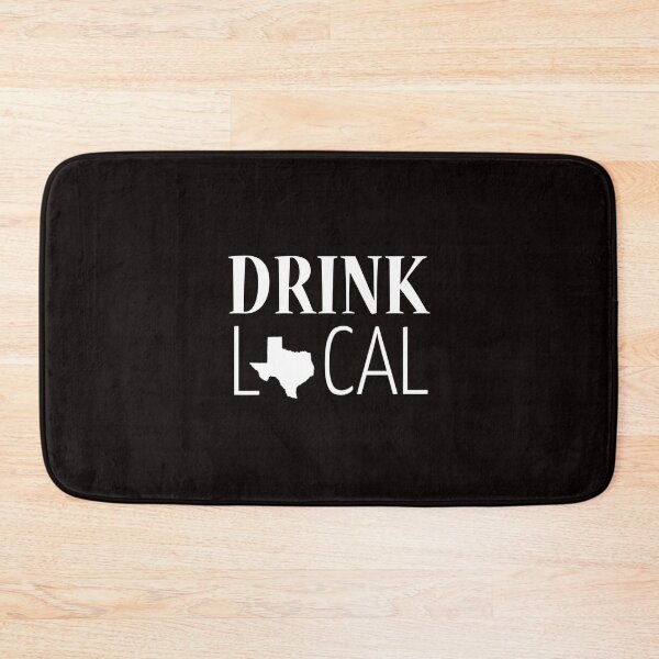 Item preview, Drink Local Texas designed and sold by Coolshirts262.