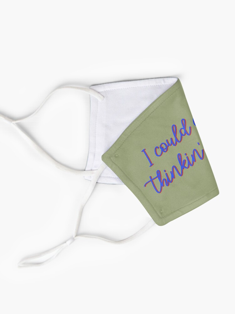Alternate view of I Could Cry Just Thinkin' Bout You - Troye Design Mask