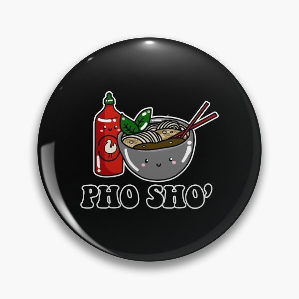 Item preview, Pho Sho': Cute Pho Soup Design designed and sold by CyaKnight.