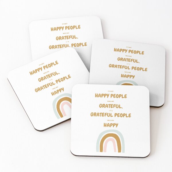 Item preview, It's Not Happy People Who Are Grateful, It's Grateful People Who Are Happy designed and sold by WabiSabiJourney.