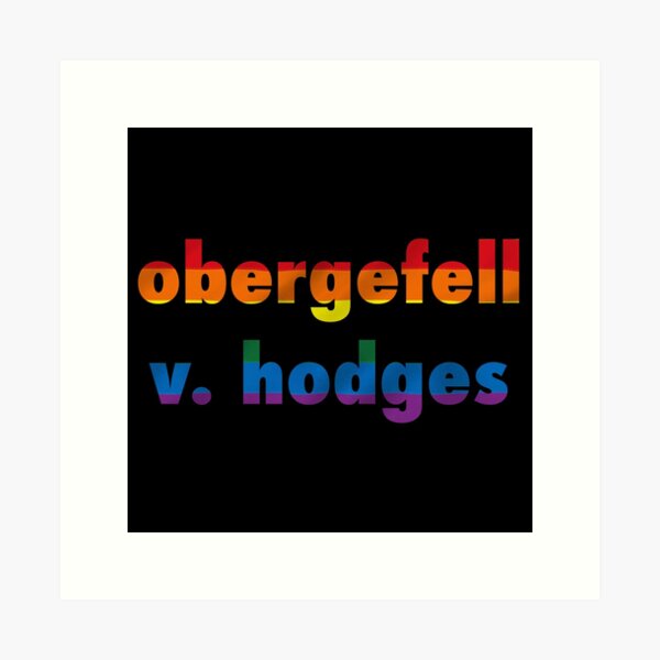 Litographs, Obergefell v. Hodges: Supreme Court Decision