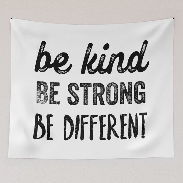 Item preview, Be kind, be strong, be different - motivational quote designed and sold by ArtfulTat.