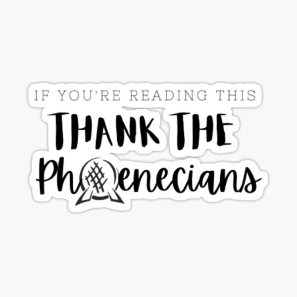 Thank The Phoenicians Gifts & Merchandise Redbubble