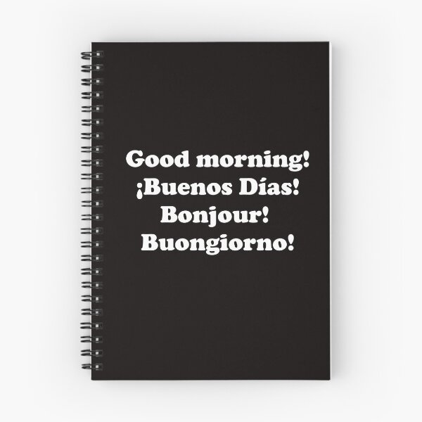 Item preview, Good morning. ¡Buenos días! Bonjour! Buongiorno! designed and sold by ThingsByJoy.
